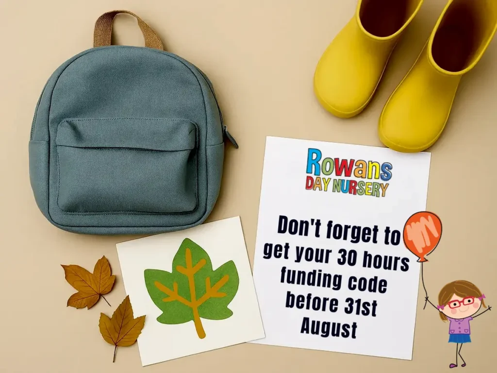 Rowans Nursery - Funding Code 31 August 2025 Reminder