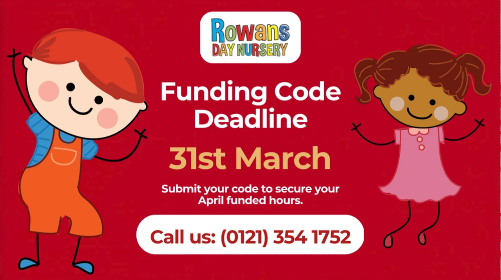 Rowans Nursery Funding Code Deadline Reminder